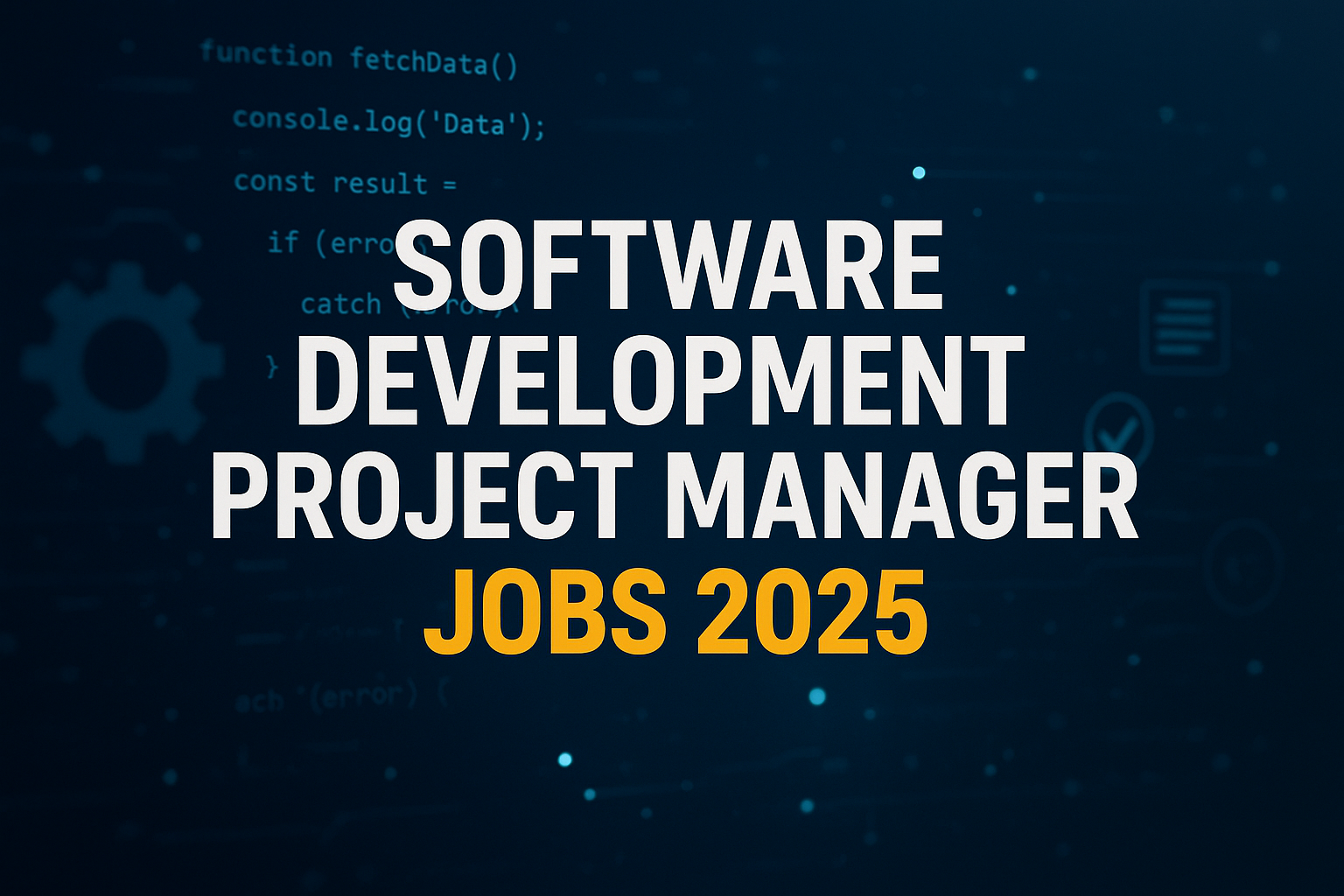 Software Development Project Manager