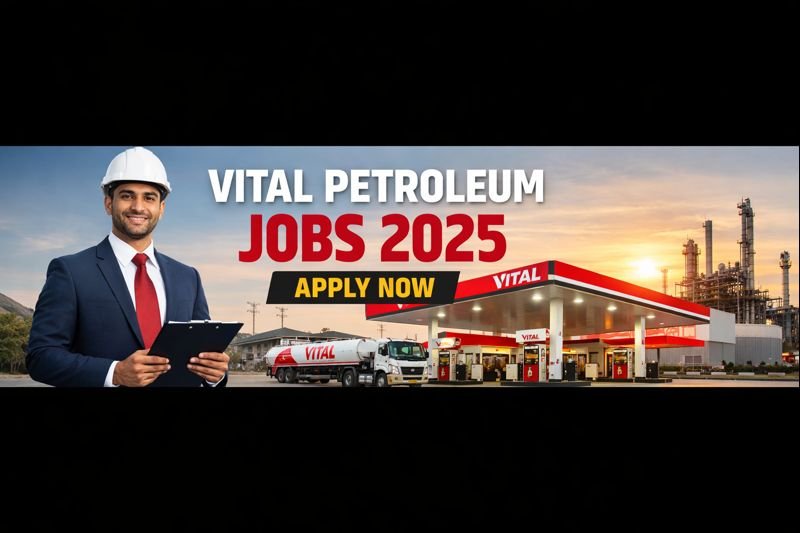 Vital Petroleum Jobs 2025 Join Now